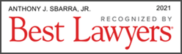 Anthony Sbarra Jr Best Lawyers 2021